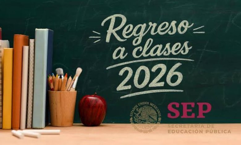 SEP confirma regreso a clases para el 31 de agosto; así quedaría el calendario escolar 2026-2027
